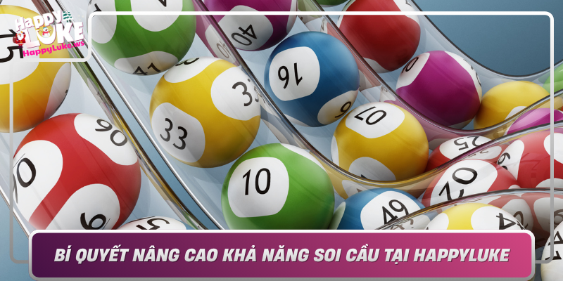 Bi Quyet Nang Cao Kha Nang Soi Cau Tai Happyluke