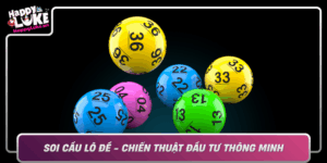 Soi Cau Lo De Chien Thuat Dau Tu Thong Minh Tai Happyluke