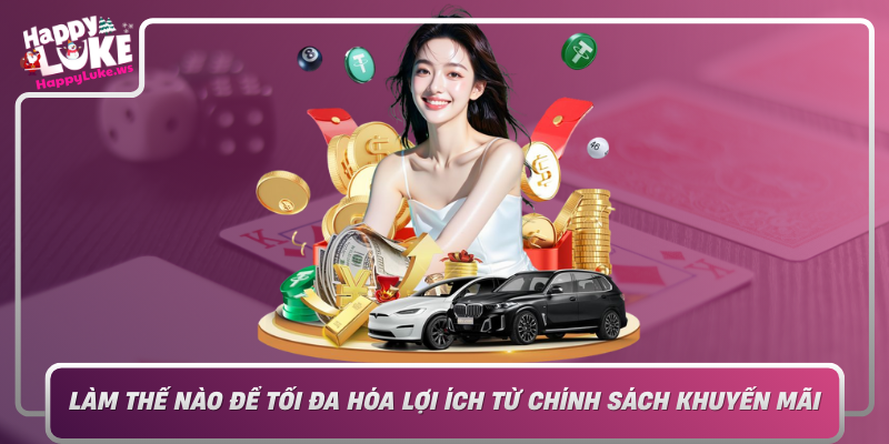 Lam The Nao De Toi Da Hoa Loi Ich Tu Chinh Sach Khuyen Mai Tai Happyluke